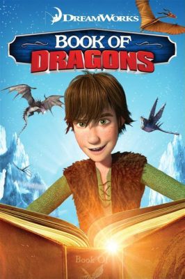 how to train your dragon books: exploring the narrative and its impact on readers